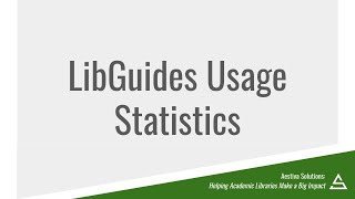 LibGuides Usage Statistics