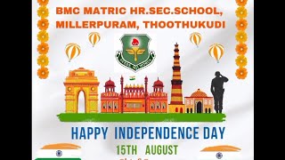 BMC MATRIC HR SEC SCHOOL,THOOTHUKUDI, AUGUST 15TH 2023, INDEPENDENCE DAY CELEBRATION.