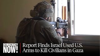 Amnesty Int'l: Biden Must Halt Weapon Sales to Israel After U.S. Arms Used to Kill Civilians in Gaza