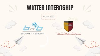 Winter Internship | Brainy n Bright * Cambridge High School [ABU DHABI]