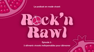 EPISODE 3   ROCK'N RAWL