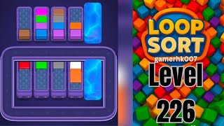 Loop Sort Level 226 Walkthrough Solution
