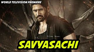 Savyasachi Hindi Dubbed Full Movie 2019 | World Television Premiere Conform Release Date