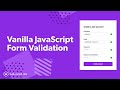 Vanilla JavaScript Form Validation