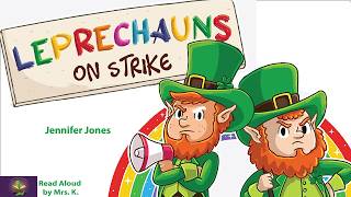 LEPRECHAUNS ON STRIKE | A Funny St. Patrick’s Day Read Aloud Kids Book | Storytime | Read-Aloud