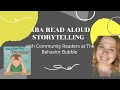 ABA Read Aloud Storytelling with Our Community | What Were You Thinking? #READALOUD