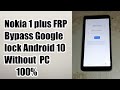 Bypass Frp Lock Google Account Nokia 1 Plus (TA-1130) Without PC 2020 Android 10