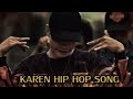 KAREN HIP HOP SONG 2024(NA THA PAE BER THEE)SAW LAR ,NAY SAY ,JACK KX