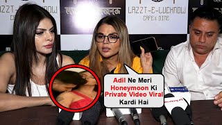 मैं बरबाद हो गई😱😫 Rakhi Sawant Private Honeymoon Video Gone Viral By Adil Durrani | Watch Dull Video