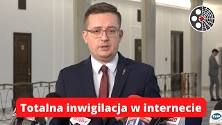 Konfederacja: Nadchodzi totalna inwigilacja w internecie!