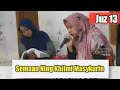 Semaan Al Quran merdu Ning Khilmi Masykurin Juz 13 Surat YUSUF Ayat 53 - 111