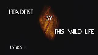 This Wild Life - Headfirst | Subtitulado Español - Ingles | Lyrics