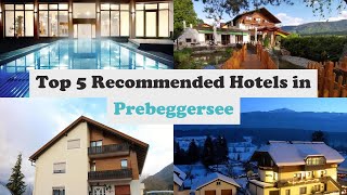 Top 5 Recommended Hotels In Prebeggersee | Best Hotels In Prebeggersee