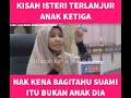 Kesah isteri Terlanjur Anak Ketiga, Nak Bagi Tahu Suami itu bukan Anak Dia