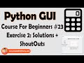 Tkinter GUI Exercise 2 Solution + Shoutouts | Python Tkinter GUI Tutorial In Hindi #23