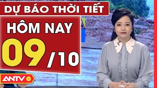 Dự báo thời tiết ngày 9/10: Hà Nội trời nắng, TP. HCM có mưa | ANTV