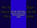 Mc Zaac, Annita, Tyga - Dasce Pro Play (Pa Pa Pa Tiktok) (54-Second Ringtone Audio) (2094) (V26.0.2)