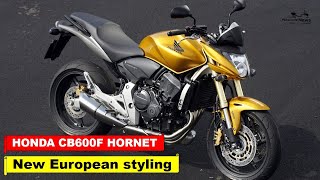 2023 HONDA CB600F HORNET 2007   2013 Review New European styling