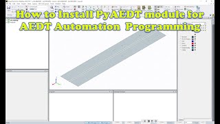 How to Install PyAEDT module for AEDT Automation  Programming