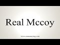 how to say real mccoy