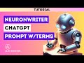 NeuronWriter ChatGTP Tutorial: How to Use the ChatGPT Prompt Generator