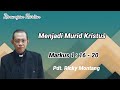 Menjadi Murid Kristus, Markus 1:16-20 (@ Pdt Ricky Montang)