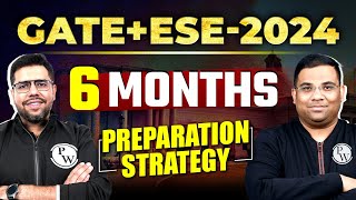 How To Crack GATE + ESE In 6 Months Preparation Strategy?