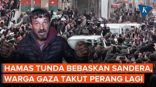 Hamas Tunda Pembebasan Sandera, Warga Palestina Takut Perang Meletus Lagi