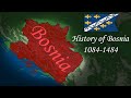 History of Bosnia(Medieval): Every Year