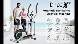 Dripex Elliptical Machines for Home Use