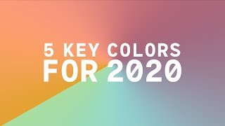 Coloro + WGSN: Key Colors S/S 20