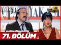 Avrupa Yakası 71. Bölüm | 4K Yüksek Çözünürlük