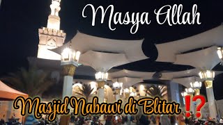 Masjid Nabawi di Blitar⁉️ || Masjid Ar Rahman yang Sangat Indah