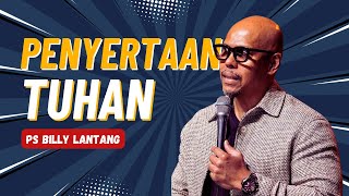 PS Billy Lantang - Penyertaan Tuhan - Renungan Masyarakat Kristen