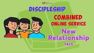 Combined Children Ministry Online Service // Discipleship Series: New Relationship // 14 August 2022