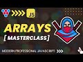 JavaScript Arrays // Complete MasterClass