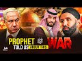 PROPHET (ﷺ) TOLD US ABOUT THIS WAR | Dr. Omar Suleiman