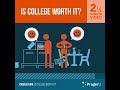 is college worth it short clips