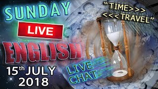 TIME IDIOMS part 2 - Live English Lesson - Learn New Words - Interactive Chat - 15th july 2018