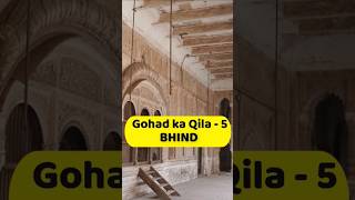 Gohad Qila Bhind 5 #shorts