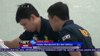 Pelaku Tega Membunuh Ibu dan Istrinya - NET24