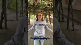 New Business Major at UC Davis!