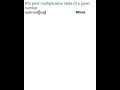 #To print multiplication table #python #basics