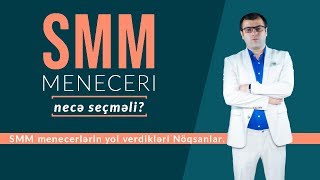 Parviz Azerelli - SMM meneceri necə seçməli?