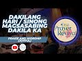 Dakilang Hari / Sinong Magsasabing Dakila Ka | Prayer Revival Meeting | December 20, 2023