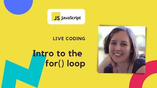 Learning JavaScript loops: the for() loop used to repeat an action