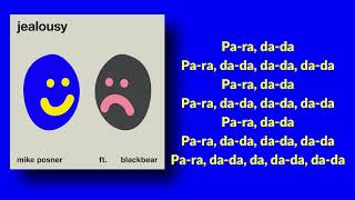 Mike Posner ft. blackbear - Jealousy (Lyrics)