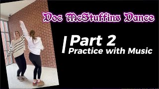 Doc Mc Stuffins Dance | Partner Version | Tutorial Part 2- Practice with Music