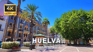 Huelva SUMMER 2024 Walking Tour On A Beautiful Afternoon 4K 60fps