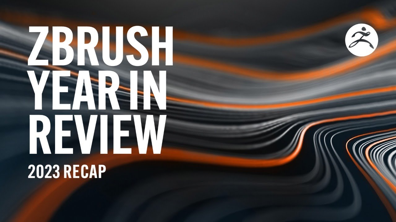 Zbrush Year In Review 2023 Recap Youtube